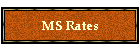 MS Rates